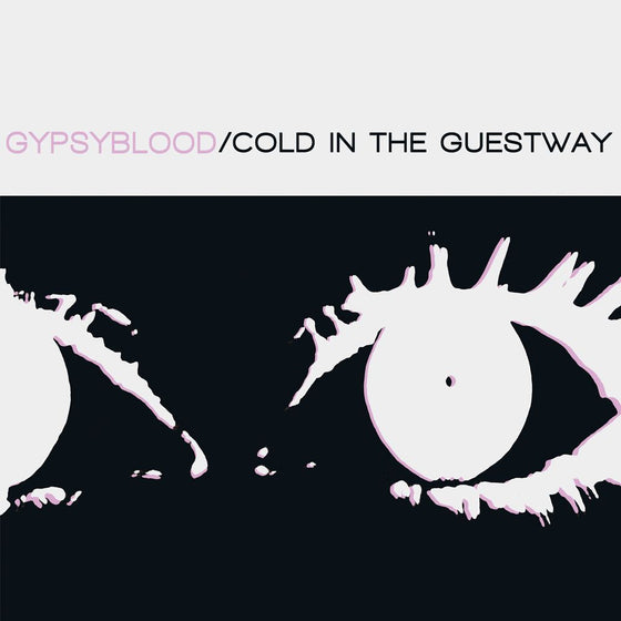 Gypsyblood - Cold In The Guestway Vinyl w/ download