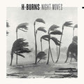 H-BURNS - Night Moves CD CD