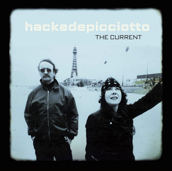 hackedepicciotto - The Current Vinyl LP
