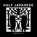Half Japanese - Volume Four: 1997-2001 CD 3CD