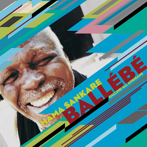 HAMA SANKARE - Ballebe - Calling All Africans CD CD
