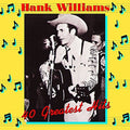 Hank Williams - Hank Williams 40 Greatest Hits (180 Gram Vinyl) [Import] (2 Lp's) Vinyl
