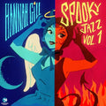 Hannah Gill - Spooky Jazz Vol. 1 Vinyl