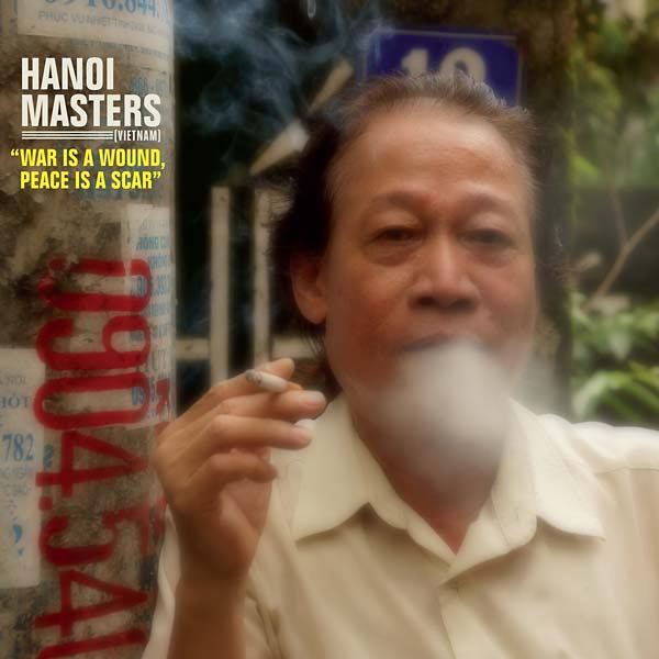 HANOI MASTERS - War Is a Wound, Peace Is a Scar CD CD