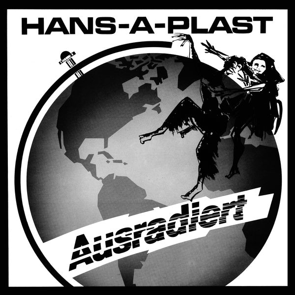 HANS-A-PLAST - Ausradiert Vinyl LP
