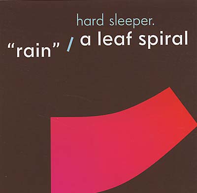 HARD SLEEPER - Rain/A Leaf Spiral CD CD