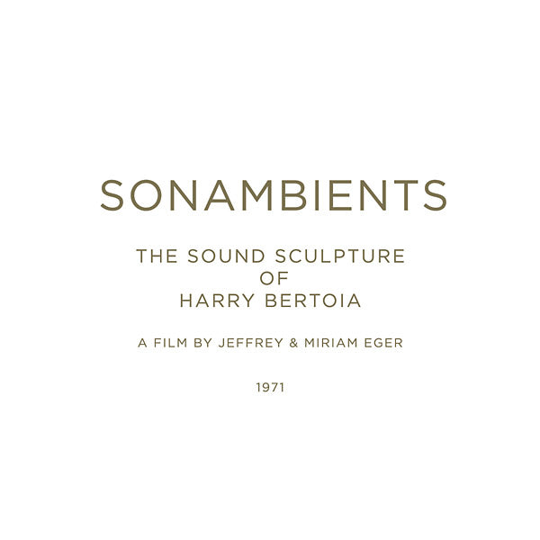 HARRY BERTOIA - Sonambients: The Sound Sculpture Of Harry Bertoia CD CD/DVD