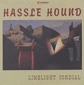 HASSLE HOUND - Limelight Cordial Vinyl LP