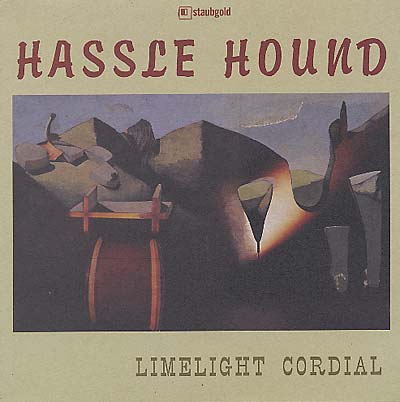 HASSLE HOUND - Limelight Cordial Vinyl LP