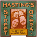 HASTING'S STREET OPERA - Slippery When Wet Vinyl LP