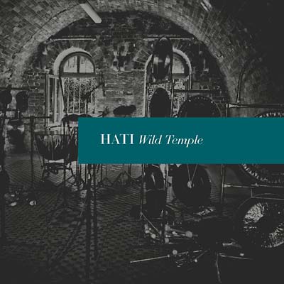 HATI - Wild Temple CD