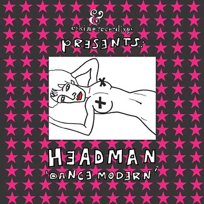 HEADMAN - Dance Modern CD CD