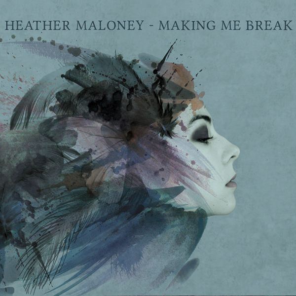 Heather Maloney - Making Me Break CD CD Wallet