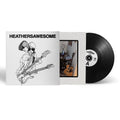Heathers - Awesome (Indie Exclusive) [Black Vinyl] Vinyl