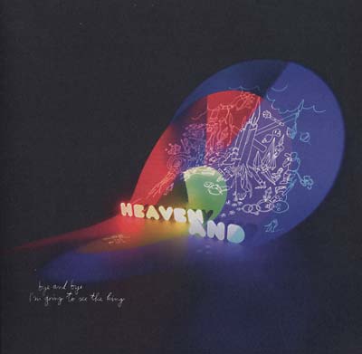 HEAVEN AND - Bye And Bye I'm Going To See The King Vinyl LP