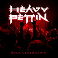 Heavy Pettin - Rock Generation [LP] Vinyl
