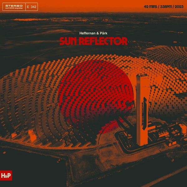 HEFFERNAN & PARK - Sun Reflector Vinyl LP