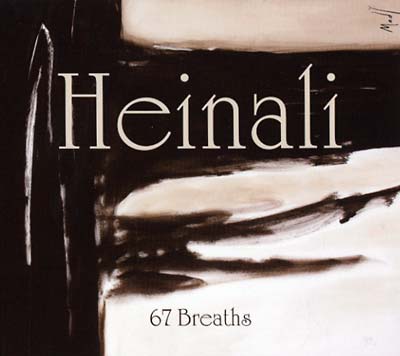 HEINALI - 67 Breaths CD