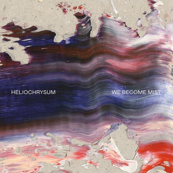 HELIOCHRYSUM - We Become Mist Vinyl LP