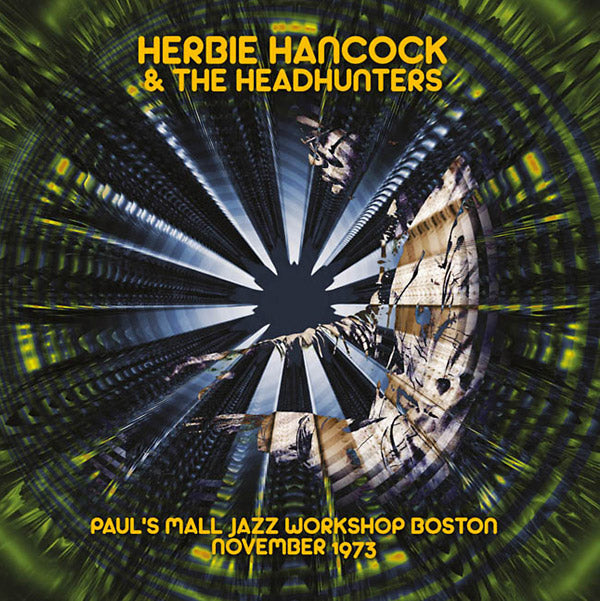 Herbie Hancock & The Headhunters - Paul's Mall Jazz Workshop Boston November 1973 CD CD