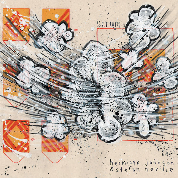HERMIONE JOHNSON & STEFAN NEVILLE - Scrum Vinyl LP