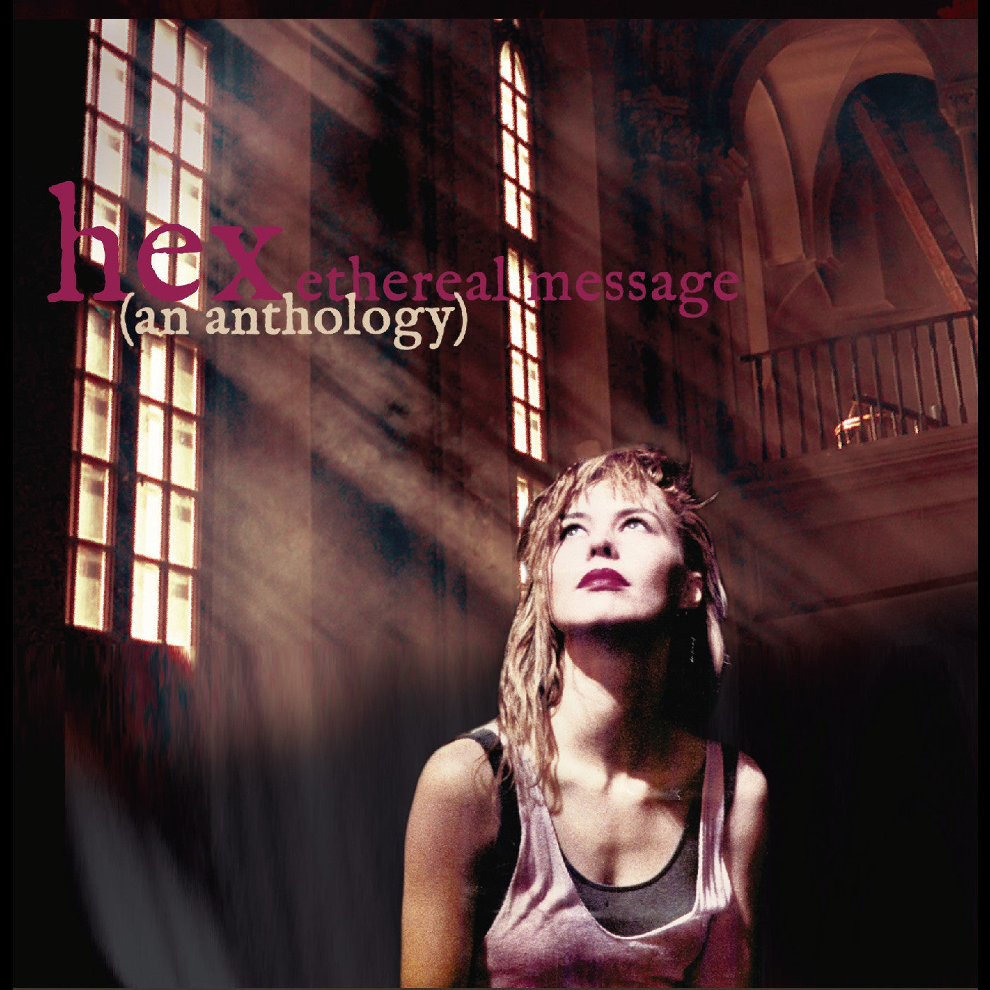 Hex (Steve Kilbey & Donnette Thayer) - Ethereal Message (An Anthology) CD