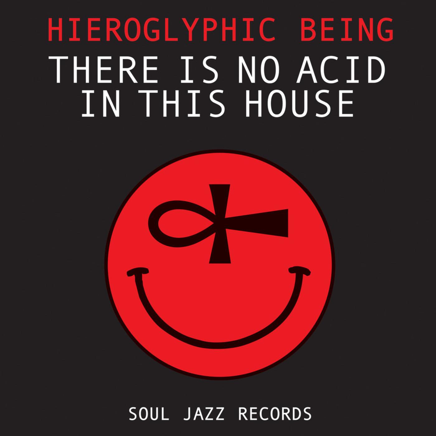 Hieroglyphic Being - There Is No Acid In This House CD CD