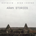 HIFIKLUB & MIKE COOPER - Aran Stories CD CD