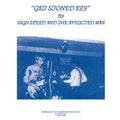 HIGH SPEED & THE AFFLICTED MAN - Get Stoned Ezy CD CD