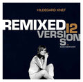 HILDEGARD KNEF - Remixed - 12 Versions By Hans Nieswandt CD CD