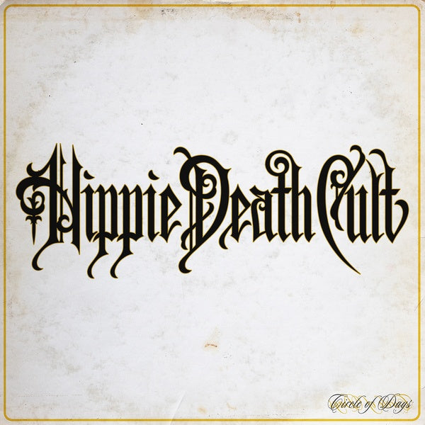 HIPPIE DEATH CULT - Circle of Days Vinyl LP