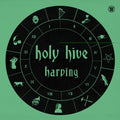 Holy Hive - Harping (Turquoise Colored Vinyl, Indie Exclusive) Vinyl