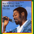 Horace Andy - Best of Horace Andy Vol. 1: Just Say Who Vinyl LP