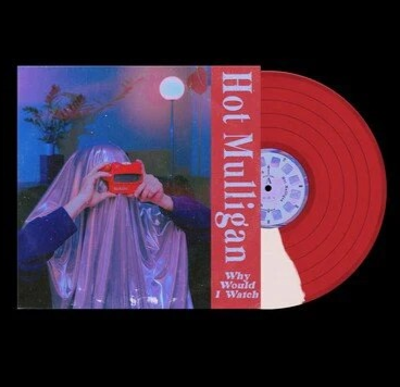 Hot Mulligan - Why Would I Watch (Indie Exclusive, Half Red / Half White Colored Vinyl, Reissue) Vinyl