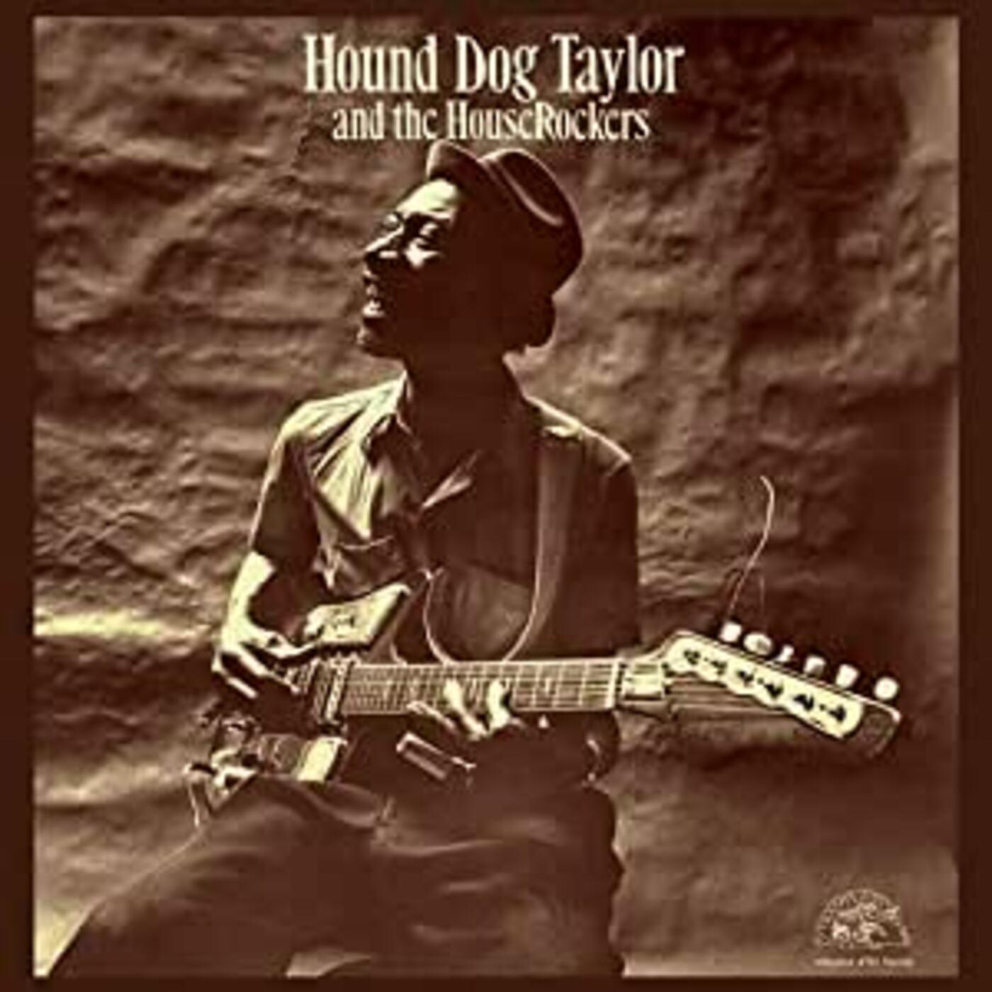 Hound Dog Taylor - Hound Dog Taylor And The Houserockers Vinyl LP 180g Vinyl [w/ download card]