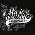 HOUSEMEISTER - Music Is Awesome Vinyl 12"