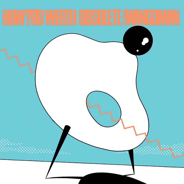 HOWARD WERTH - Obsolete Vinyl 7"