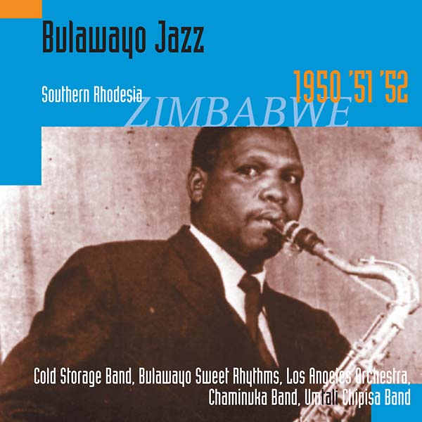 HUGH TRACEY - Bulawayo Jazz: Southern Rhodesia 1950, '51, '52 CD CD