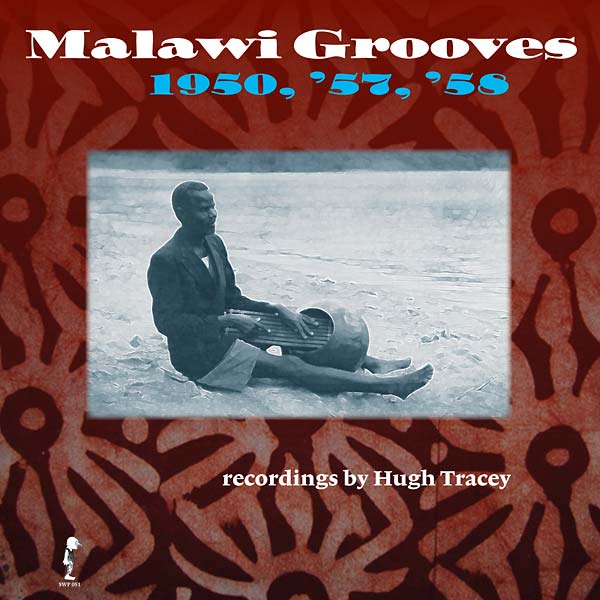 HUGH TRACEY - Malawi Grooves 1950, '57, '58 Vinyl LP