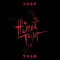 HUMAN TOILET - Leap Year Vinyl 7"