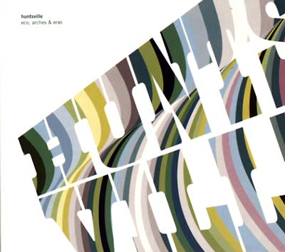 HUNTSVILLE - Eco, Arches & Eras CD 2CD