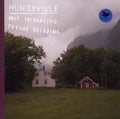 HUNTSVILLE - Past Increasing, Future Receding Vinyl LP