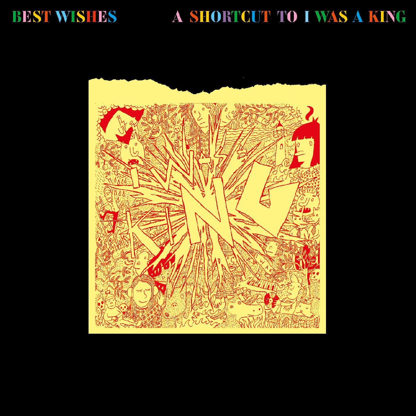 I Was A King - Best Wishes - A Shortcut To I Was A King Vinyl