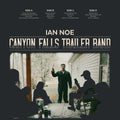 Ian Noe - Canyon Falls Trailer Band (Indie Exclusive) [Opaque Blue] Vinyl