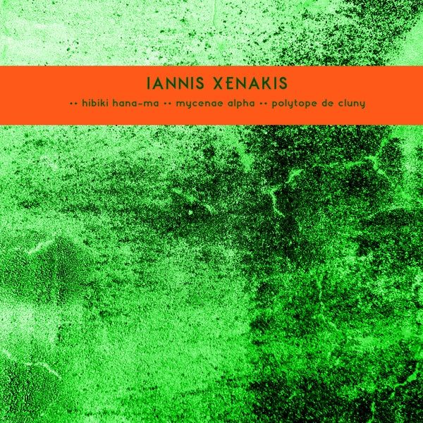 IANNIS XENAKIS - Les Polytopes I: Hibiki Hana-Ma / Mycenae Alpha / Polytope De Cluny Vinyl LP