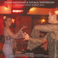 IDJAH HADIDJAH & JUGALA JAIPONGAN - Jaipongan Music of West Java + Reworks Vinyl 2LP