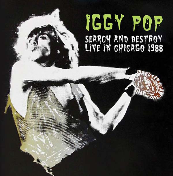 Iggy Pop - Search and Destroy: Live in Chicago 1988 CD CD