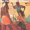 Iggy Pop - Zombie Birdhouse Vinyl
