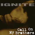 Ignite - Call on My Brothers (Gold Colored Vinyl) Vinyl