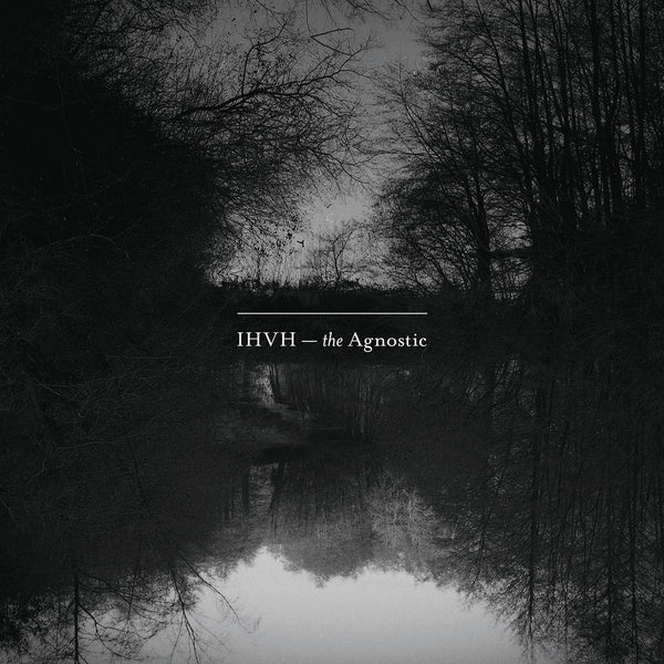 IHVH - The Agnostic CD CD